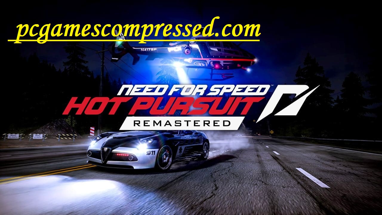 Need for Speed Hot Pursuit Remastered Highly Compressed