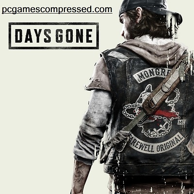 Days Gone Highly Compressed Game Free Download for PC