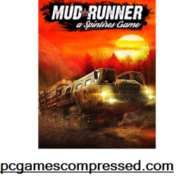 Spintires MudRunner Highly Compressed