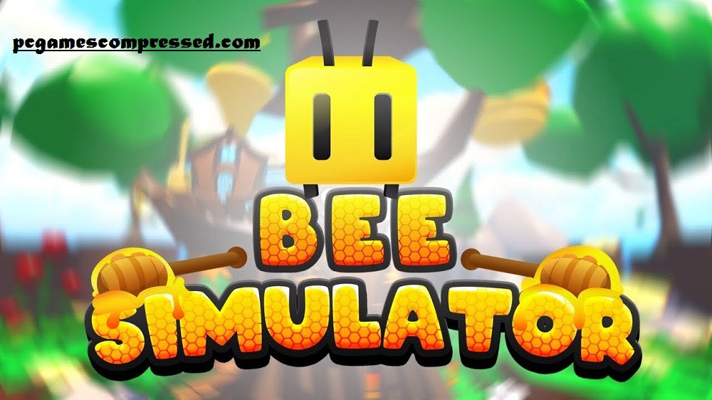 Bee Simulator Highly Compressed