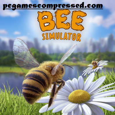 Bee Simulator Highly Compressed Free Download  Full Game [2GB]