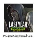 Last Year's The Nightmare Highly Compressed