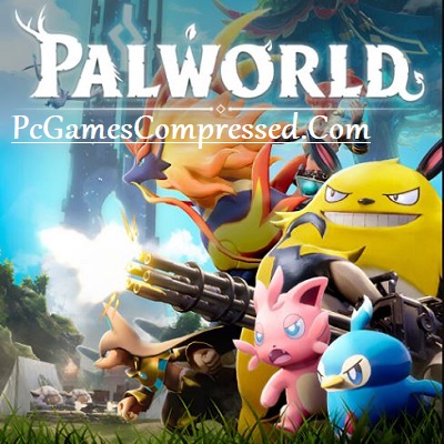 Palworld Highly Compressed Download PC Game