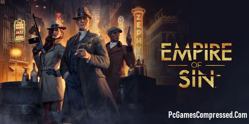 Empire of Sin Highly Compressed