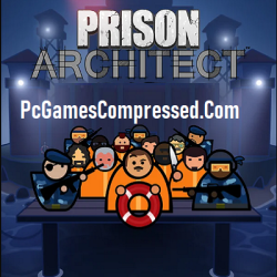 Prison Architect Highly Compressed