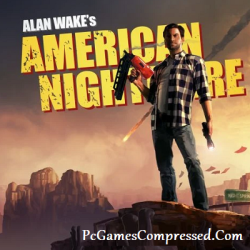 Alan Wake's American Nightmare Highly Compressed