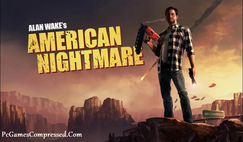 Alan Wake's American Nightmare Highly Compressed