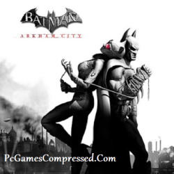 Batman Arkham City Highly Compressed