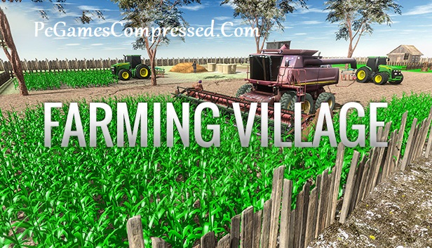 Farming Village Highly Compressed