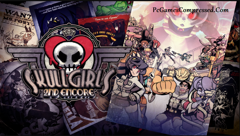 Skullgirls 2nd Encore Highly Compressed