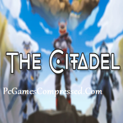 The Citadel Highly Compressed