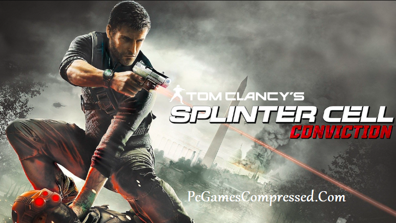 Tom Clancy's Splinter Cell Conviction Highly Compressed