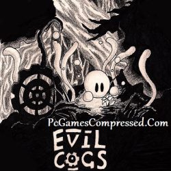 Evil Cogs Highly Compressed