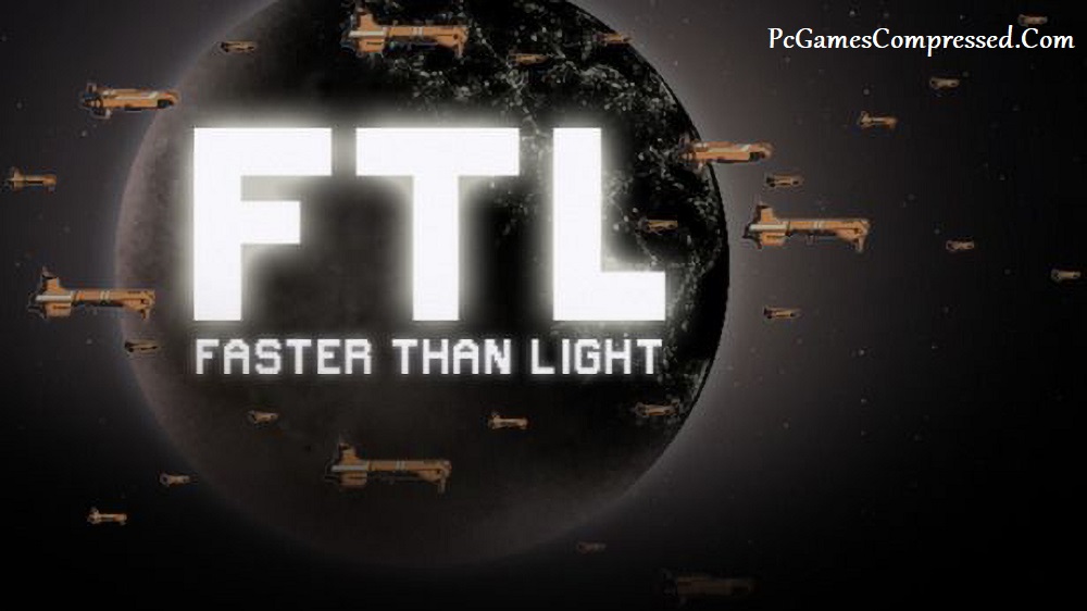 FTL: Faster Than Light Highly Compressed