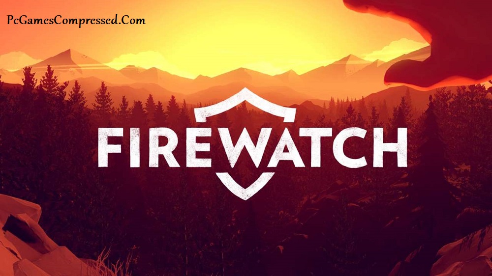 Firewatch Highly Compressed