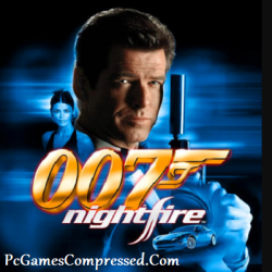 James Bond 007 Nightfire Highly Compressed