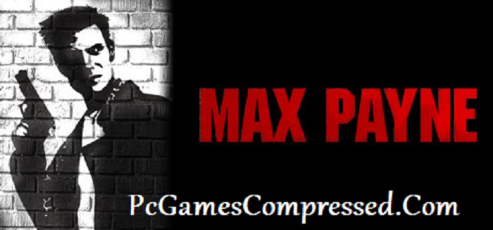 Max Payne Highly Compressed