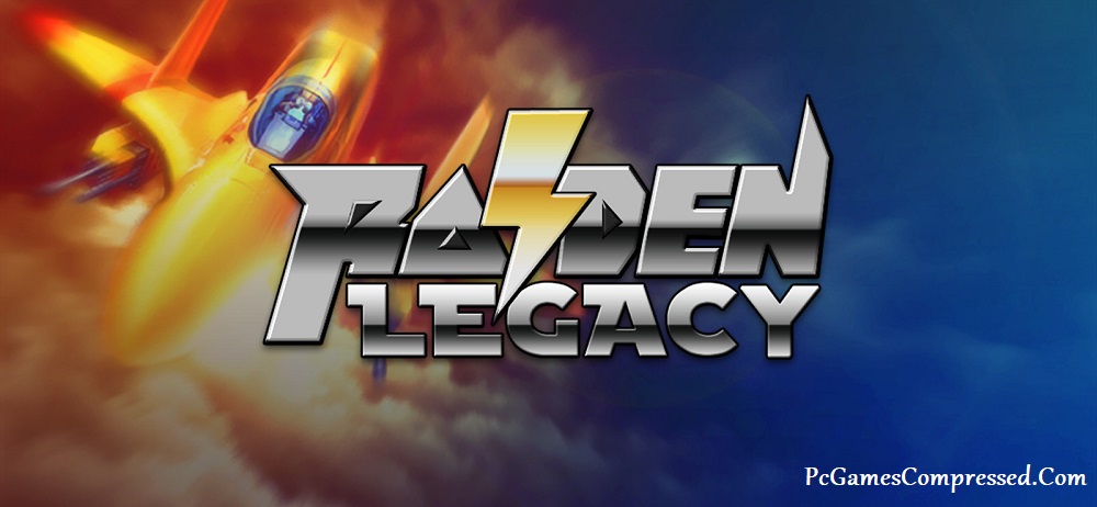 Raiden Legacy Highly Compressed