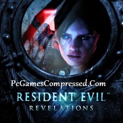 Resident Evil Revelations Highly Compressed