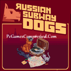 Russian Subway Dogs Highly Compressed