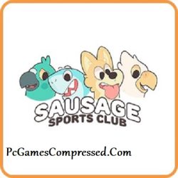 Sausage Sports Club Highly Compressed