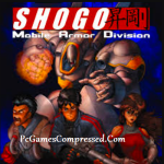 Shogo Mobile Armor Division Highly Compressed