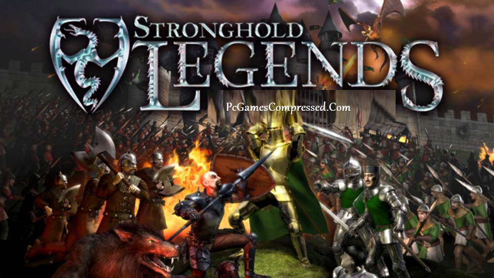 Stronghold Legends Highly Compressed