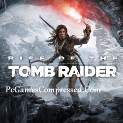 Rise of the Tomb Raider Highly Compressed